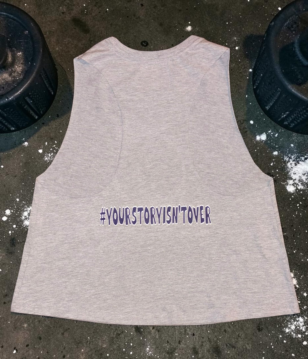 Women sleeveless Crop T- Your story isn't over